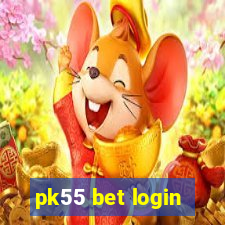 pk55 bet login